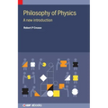 Philosophy of Physics: A New Introduction