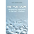 Method Today: Redescribing Approaches to the Study of Religion