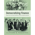 Democratizing Finance: Origins of the Community Development Financial Institutions Movement