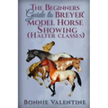 Beginners Guide to Breyer Model Horse Showing (Halter Classes)