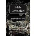 Bible Revealed: Understanding Historical Bible Truths