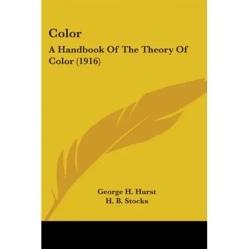 Color: A Handbook Of The Theory Of Color (1916)