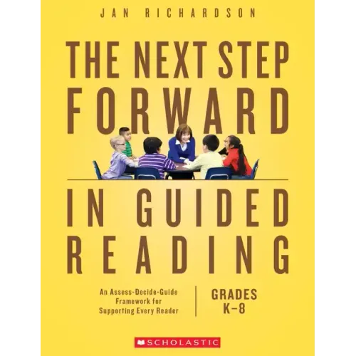 The Next Step Forward in Guided Reading