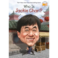 Who Is Jackie Chan?
