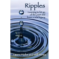 Ripples: Learning to let go of the past and leave a new legacy!
