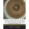 Tertiary volcanic rocks and uranium in the Thomas Range and northern Drum Mountains, Juab County, Utah: USGS Professional Paper 1221