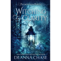 Witching For Clarity: A Paranormal Women's Fiction Novel