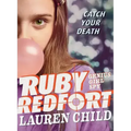 Ruby Redfort Catch Your Death