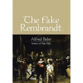 The Fake Rembrandt
