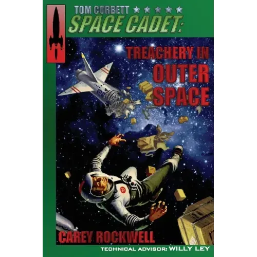 Tom Corbett, Space Cadet: Treachery in Outer Space