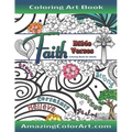 Faith Bible Verses Coloring Book for Adults: Featuring Illustrations and Designs to Color with Bible Scripture Verses on Faith
