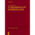 A Grammar of Kunbarlang