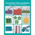 Crochet Essentials: Handy Guide to All the Basics
