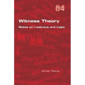 Witness Theory: Notes on λ-calculus and Logic