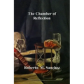 The Chamber of Reflection: A revitalized and Misunderstood Masonic Practice