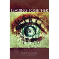 Leading Together: Mindfulness and the Gender Neutral Zone