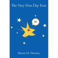 The Very First Day Ever