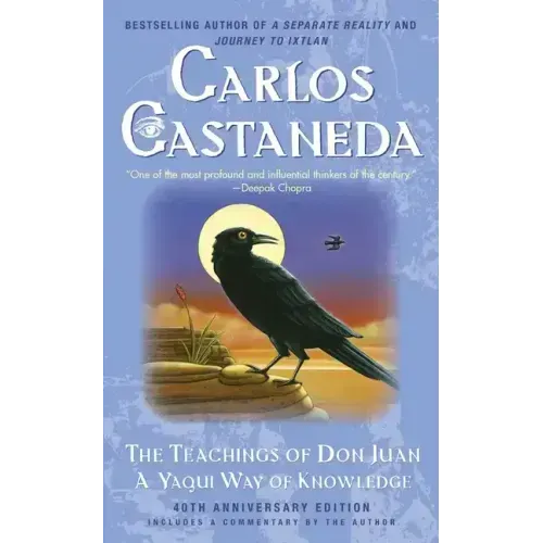 The Teachings of Don Juan: A Yaqui Way of Knowledge