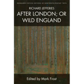 Richard Jefferies, After London; Or Wild England