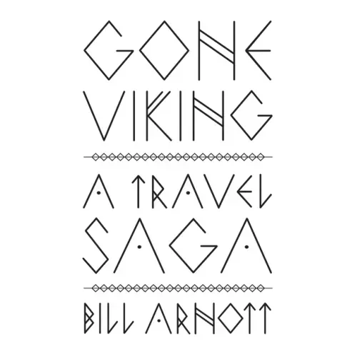 Gone Viking: A Travel Saga