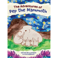 The Adventures of Pep the Mammoth