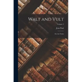 Walt and Vult: Or, the Twins; Volume 2
