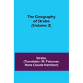 The Geography of Strabo (Volume 2)