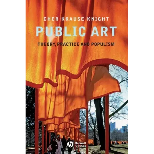 Public Art: Theory, Practice and Populism