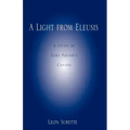A Light from Eleusis: A Study of Ezra Pound's Cantos