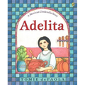 Adelita: A Mexican Cinderella Story