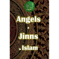 Angels and Jinn in Islam
