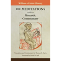 The Meditations with a Monastic Commentary: Volume 91