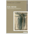 Eva Hesse: Longing, Belonging and Displacement