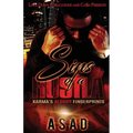 Sins of a Hustla: Karma's Bloody Fingerprints