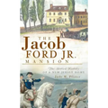 The Jacob Ford Jr. Mansion: The Storied History of a New Jersey Home
