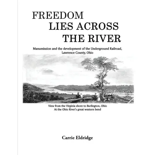 Freedom Lies Across the River