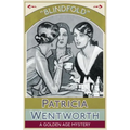 Blindfold: A Golden Age Mystery