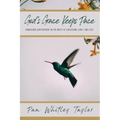 God's Grace Keeps Pace: Embracing Contentment in the Midst of Caregiving, Grief, and Loss