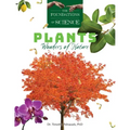Plants: Wonders of Nature