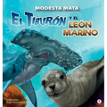 El tiburón y el león marino
