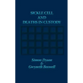 Sickle Cell and Deaths in Custody