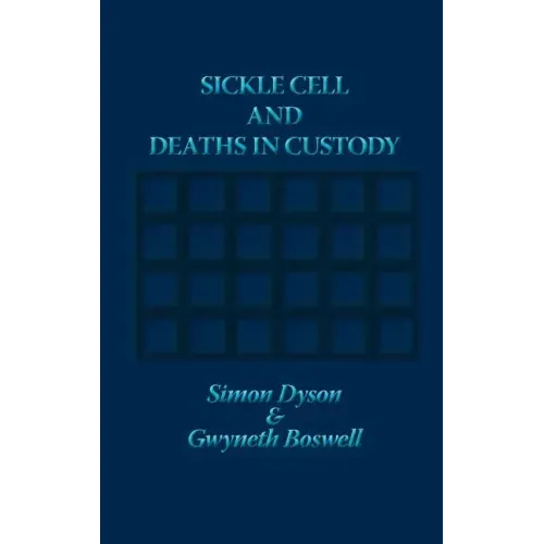Sickle Cell and Deaths in Custody