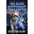 Time Means Nothing