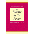La Fuente de Tu Poder