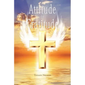 Attitude to Gratitude