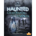 Haunted Graveyards and Temples