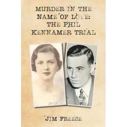 Murder in the Name Of Love: The Phil Kennamer Trial