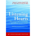 Listening Hearts: Discerning Call in Community (30th Anniversary Edition)