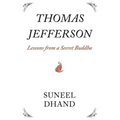 Thomas Jefferson: Lessons from a Secret Buddha