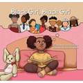 Black Girl, Black Girl